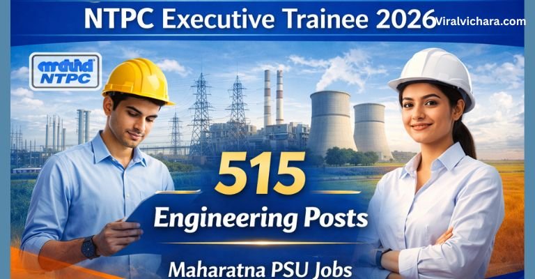 NTPC Executive Trainee Recruitment 2026: 515 Engineering Posts | PSU Central Govt Job